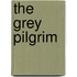 The Grey Pilgrim