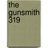 The Gunsmith 319