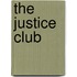 The Justice Club