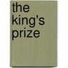 The King's Prize door Wayne Mansfield