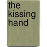 The Kissing Hand door Audrey Penn