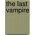 The Last Vampire