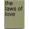 The Laws of Love by Lisa White