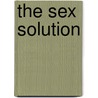 The Sex Solution door Kimberly Raye