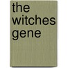 The Witches Gene door Lee Carson