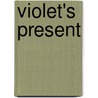 Violet's Present by Kim Fielding