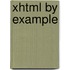 Xhtml by Example