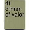 41 D-Man of Valor door Lisa Simmons