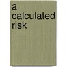A Calculated Risk door William Quandt
