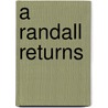 A Randall Returns door Judy Christenberry