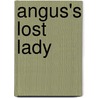 Angus's Lost Lady door Marrie Ferrarella