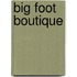 Big Foot Boutique