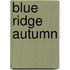 Blue Ridge Autumn