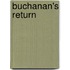 Buchanan's Return