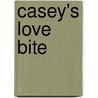 Casey's Love Bite by Charlie Richards