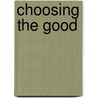 Choosing the Good door Dennis P. Hollinger