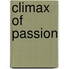 Climax of Passion by Emma Darcy