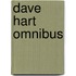 Dave Hart Omnibus