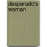 Desperado's Woman