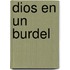 Dios En Un Burdel