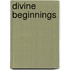 Divine Beginnings