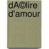 DÃ©lire d'amour by Ian McEwan