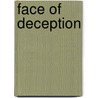 Face of Deception by Ana Leigh