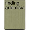 Finding Artemisia door Denise Greenaway