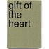 Gift of the Heart