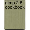 Gimp 2.6 Cookbook door Juan Manuel Ferreyra