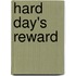 Hard Day's Reward