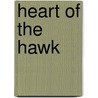 Heart of the Hawk door Elizabeth Mayne