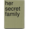 Her Secret Family door Sherry Lewis