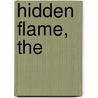 Hidden Flame, The by Jeanette Oke