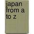 Japan from A to Z