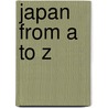 Japan from A to Z door Michiko Sasaki Sasaki Vardaman