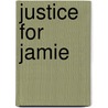Justice for Jamie door Frits Maaten