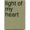 Light of My Heart door Ginny Aiken