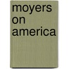 Moyers on America door Julie Leininger Pycior