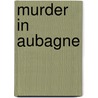 Murder in Aubagne door Martha Sutherland
