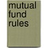 Mutual Fund Rules