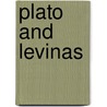 Plato and Levinas by Tanja Stahler