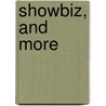 Showbiz, and More by Boban Stojanović