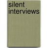 Silent Interviews by Samuel R.R. Delany