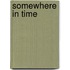 Somewhere in Time