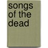 Songs of the Dead