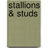 Stallions & Studs