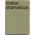 Status Dramaticus
