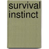 Survival Instinct door Doranna Durgin