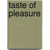 Taste of Pleasure door Lisa Renee Jones